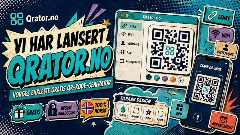 Vi lanserer Qrator.no – gratis QR-kode generator for alle