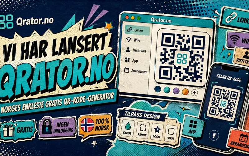 Vi lanserer Qrator.no – gratis QR-kode generator for alle